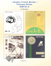 Kenneth E. Bingham - Seabee Cruise Books Vietnam Series NMCB-8: 1965 Da Nang, 1966-67 Chu Lai, 1968 Phu Bai, 1969 Da Nang, Häftad. Tillgänglighet: Lägg i varukorg