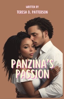 Teresa D Patterson - Panzina's Passion, Häftad. Tillgänglighet: Lägg i varukorg