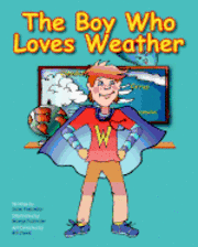 The Boy Who Loves Weather, Häftad. Tillgänglighet: Lägg i varukorg