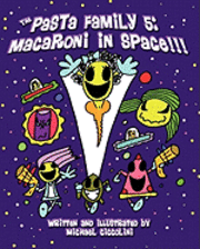 Michael Ciccolini - The Pasta Family 5: Macaroni In Space!!!, Häftad. Tillgänglighet: Lägg i varukorg