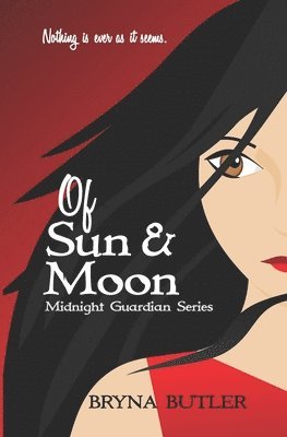 Bryna Butler - Of Sun & Moon: Midnight Guardian Series, Book 1, Häftad. Tillgänglighet: Lägg i varukorg