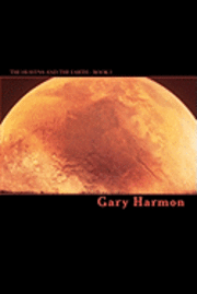 Gary Harmon - The Heavens And The Earth: Book I, Häftad. Tillgänglighet: Lägg i varukorg