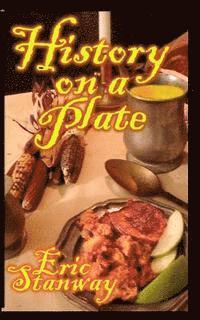 Eric Stanway - History on a Plate, Häftad