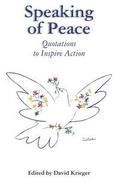 Speaking of Peace: Quotations to Inspire Action