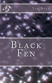 Tim Bell - Black Fen, Häftad. Tillgänglighet: Lägg i varukorg