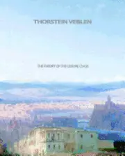 Thorstein Veblen - The Theory of the Leisure Class, Häftad. Tillgänglighet: Lägg i varukorg