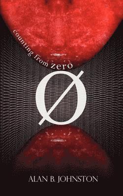 Alan B. Johnston - Counting from Zero, Häftad