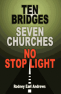 Ten Bridges Seven Churches No Stop Light