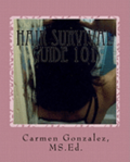 Hair Survival Guide 101: A wondrous collection of hair care essays from real life experiences