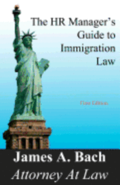 The HR Manager's Guide to Immigration Law