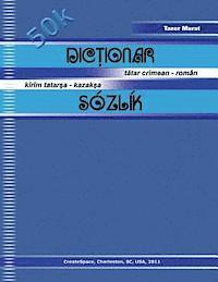 Taner Murat - Dictionar Tatar Crimean - Roman, Kirim Tatarsa - Kazaksa Sozlik, Häftad. Tillgänglighet: Lägg i varukorg