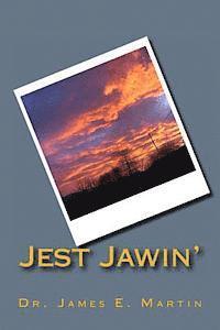 James E. Martin - Jest Jawin', Häftad. Tillgänglighet: Lägg i varukorg