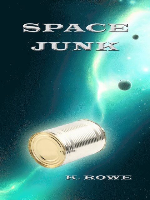 K. Rowe - Space Junk, E-bok. Tillgänglighet: Lägg i varukorg