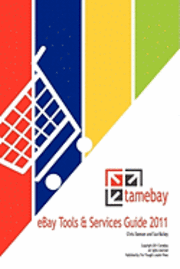 Sue Bailey, Chris Dawson - TameBay eBay Tools and Services Guide 2011, Häftad