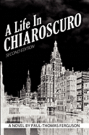 Paul-Thomas Ferguson - A Life in Chiaroscuro, 2nd Edition, Häftad. Tillgänglighet: Lägg i varukorg