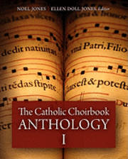 Noel Jones, Ellen Doll Jones - The Catholic Choirbook Anthology: Large Size Paperback, Häftad. Tillgänglighet: Lägg i varukorg
