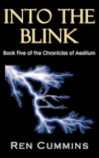 Ren Cummins, Quiana Kirkland - Into The Blink: Chronicles of Aesirium, book 5, Häftad. Tillgänglighet: Lägg i varukorg