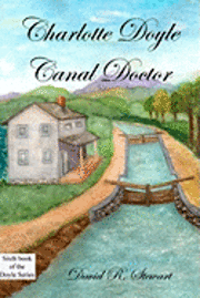 David R. Stewart - Charlotte Doyle, Canal Doctor, Häftad. Tillgänglighet: Lägg i varukorg