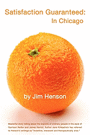 Jim Henson - Satisfaction Guaranteed: Chicago Stories, Häftad. Tillgänglighet: Lägg i varukorg