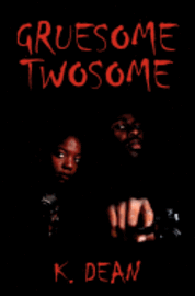 K. Dean - Gruesome Twosome, Häftad. Tillgänglighet: Lägg i varukorg