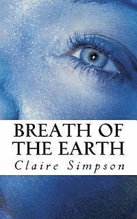 Claire Simpson - Breath of the Earth, Häftad. Tillgänglighet: Lägg i varukorg