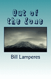 Bill Lamperes - Out of the Zone, Häftad. Tillgänglighet: Lägg i varukorg