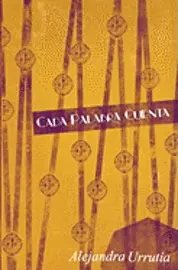 Alejandra Urrutia - Cada Palabra Cuenta, Häftad. Tillgänglighet: Lägg i varukorg