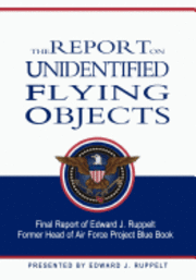 Edward J. Ruppelt - The Report On Unidentified Flying Objects, Häftad. Tillgänglighet: Lägg i varukorg