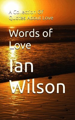 Ian Wilson - Words of Love, Häftad