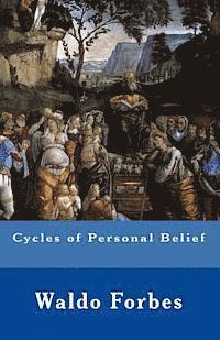 Waldo Emerson Forbes - Cycles of Personal Belief, Häftad. Tillgänglighet: Lägg i varukorg