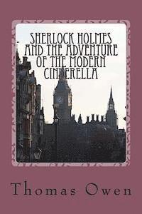 Thomas Owen - Sherlock Holmes and The Adventure of the Modern Cinderella, Häftad. Tillgänglighet: Lägg i varukorg