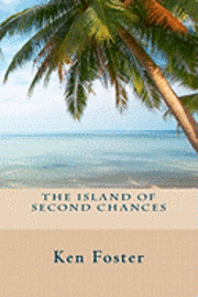 The Island of Second Chances