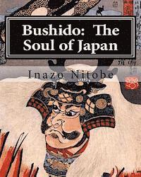 Inazo Nitobe - Bushido: The Soul of Japan, Häftad