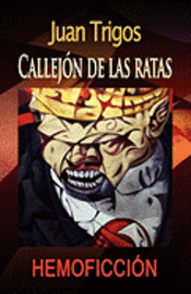 Juan Trigos - Callejón de las ratas, Häftad. Tillgänglighet: Lägg i varukorg