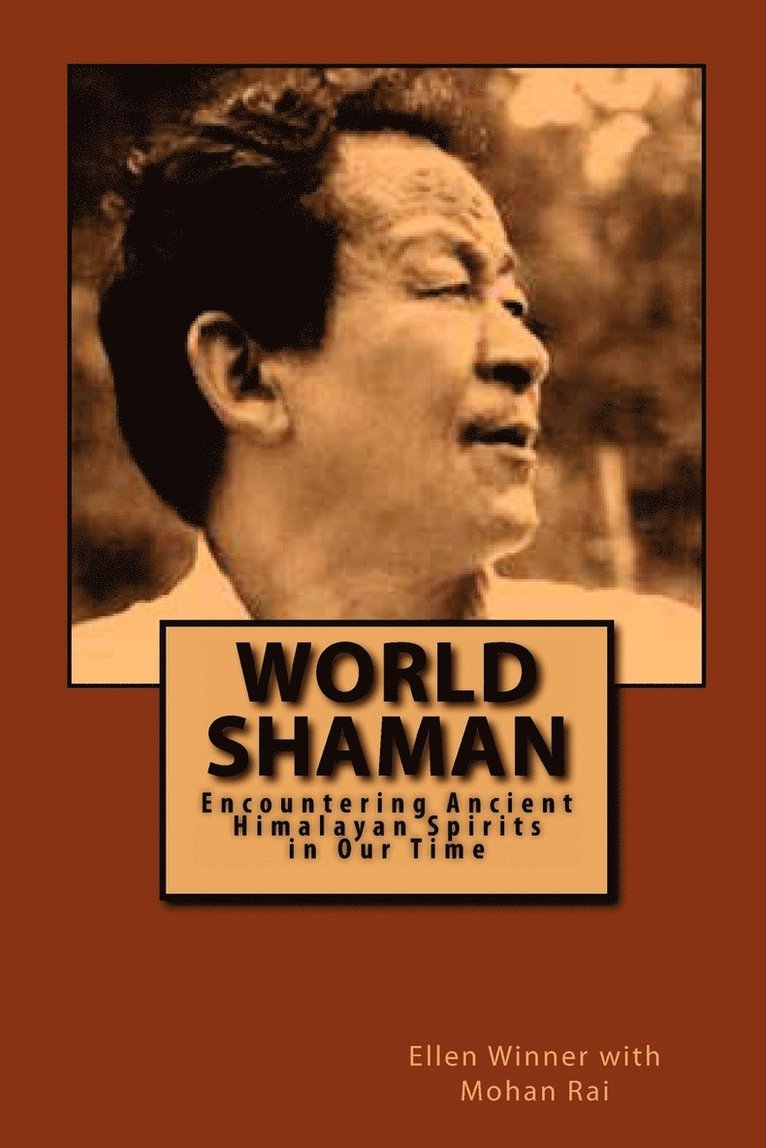 Mohan Rai, Ellen Winner - World Shaman, Häftad