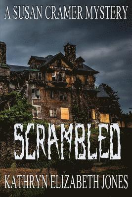 Kathryn Elizabeth Jones - Scrambled: A Susan Cramer Mystery, Häftad. Tillgänglighet: Lägg i varukorg