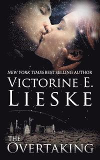 Victorine E. Lieske - The Overtaking: (The Overtaking Series), Häftad. Tillgänglighet: Lägg i varukorg