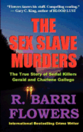 The Sex Slave Murders The True Story Of Serial Killers - 