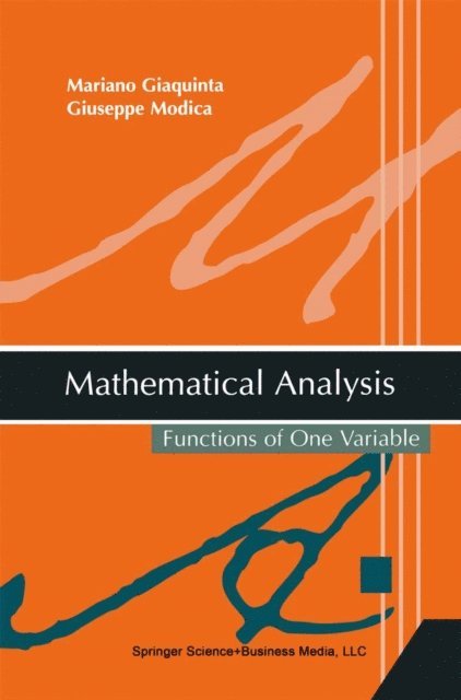 Giuseppe Modica, Mariano Giaquinta - Mathematical Analysis, E-bok