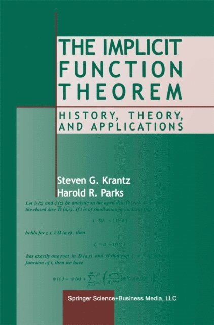 Harold R. Parks, Steven G. Krantz - Implicit Function Theorem, E-bok