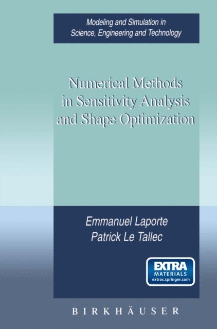 Patrick Le Tallec, Emmanuel Laporte - Numerical Methods in Sensitivity Analysis and Shape Optimization, E-bok