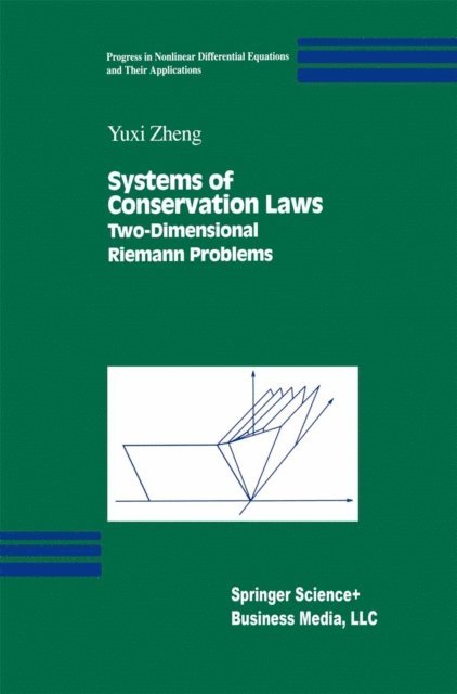 Yuxi Zheng - Systems of Conservation Laws, E-bok