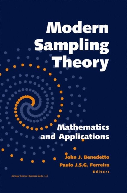 Paulo J.S.G. Ferreira, John J. Benedetto - Modern Sampling Theory, E-bok