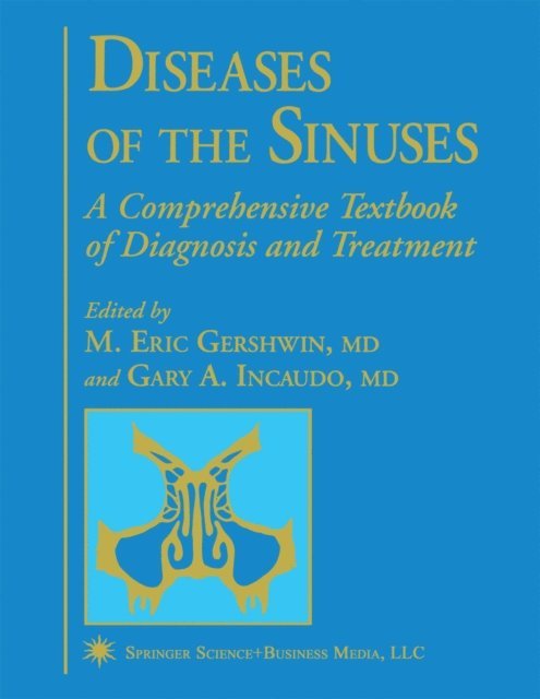 Gary Incaudo, M. Eric Gershwin - Diseases of the Sinuses, E-bok