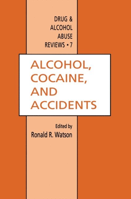 Ronald R. Watson - Alcohol, Cocaine, and Accidents, E-bok
