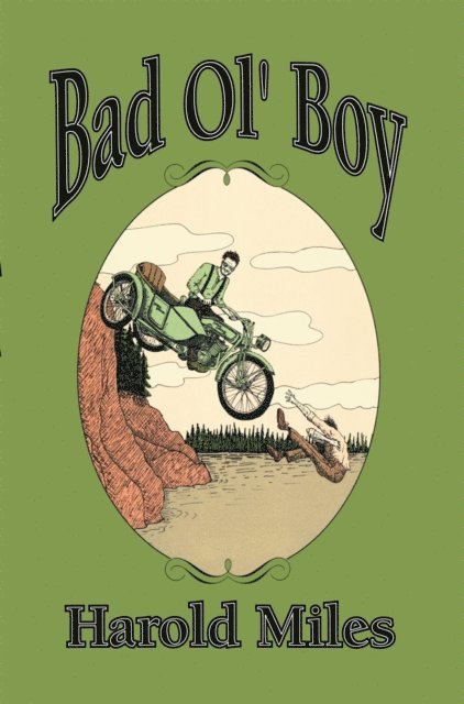 Harold Miles - Bad Ol' Boy, E-bok