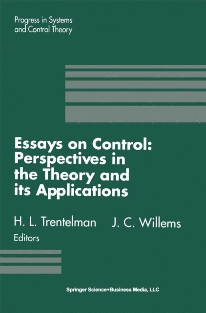 Jan C. Willems, H.L. Trentelman - Essays on Control, E-bok