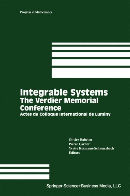 Y. Kosmann-Schwarzbach, P. Cartier, V. Babelon - Integrable Systems, E-bok