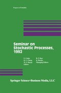 Seminar on Stochastic Processes, 1992