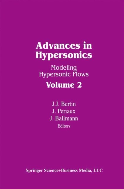 Periaux, Ballmann, Bertin - Advances in Hypersonics, E-bok